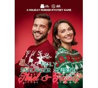 Ugly Sweater Soiree: Tinsel and Tragedy: a Christmas-themed murder mystery game for 8-18 players (Detective Weis Mysteries)