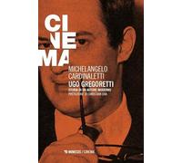 Ugo Gregoretti. Storia di un autore moderno (Mimesis-Cinema)