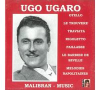 Ugo Ugaro Sings Opera Arias By Verdi and Other Italian Composers (1938-1950)