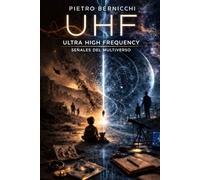 UHF Ultra High Frequancy: Señales del multiverso
