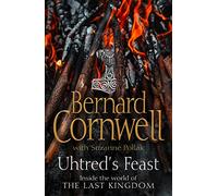 Uhtred’s Feast: Inside the world of The Last Kingdom