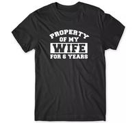 UHYft66AWZ Property of My Wife For 6 Years Mens Funny Unisex T-Shirt Black M