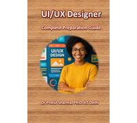 UI/UX Designer: Complete Preparation Guide (Exam Study Guides)