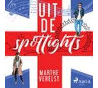 Uit De Spotlights (audiolibro)