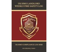 UK HMO Landlord Weekly Fire Safety Log: Weekly Escape Route Inspections, Fire Door Audits, & Statutory Alarm System Testing Log for Multi-Occupancy Residential Landlords