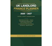 UK Landlord Finance 2026 - 2027: Finance Planner for UK Buy-to-Let Landlords | Rental Income & Property Expenses Tracker | MTD Quarterly Deadlines ... Inches, 39 Pages | Key Dates & Tips Included