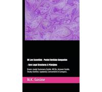 UK Law Essentials - Pocket Revision Companion - Core Legal Structures & Principles: Exam-ready Summary Guide. MCQs. Answer Guide. Study Outline. Updated, Convenient & Compact.