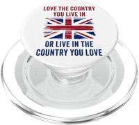 UK Patriot Humor - Love The Country You Live in Funny Quote PopSockets PopGrip para MagSafe