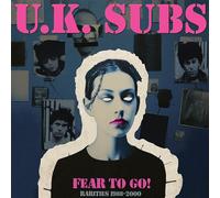 UK Subs – Fear To Go! Rarities 1988-2000 – CD – Importación USA