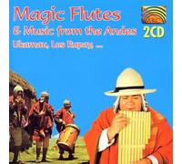 Ukamau & Los Rupay - Magic Flutes & Music from the