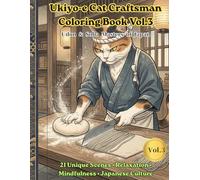 Ukiyo-e Cat Craftsman Coloring Book Vol.3: Udon & Soba Masters of Japan