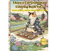 Ukiyo-e Cat Craftsman Coloring Book Vol.7: Seasons of Japan - Japanese Coloring Book for Adults