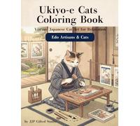 Ukiyo-e Cats Coloring Book Japanese Vintage Cat Art: Relax and enjoy traditional Japanese art with adorable cats