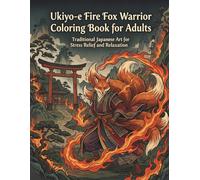 Ukiyo-e Fire Fox Warrior Coloring Book for Adults: Traditional Japanese Art for Stress Relief and Relaxation