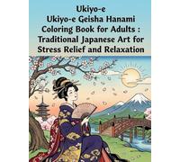 Ukiyo-e Geisha Hanami: Japanese Art / Woodblock Print / Stress Relief / mindfuiness ? Ukiyo-e Geisha Hanami