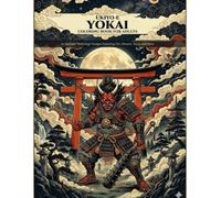 Ukiyo-e Yokai Coloring Book for Adults: 50 Intricate Pages of Japanese Yokai, Oni, Tengu, Kitsune, Shrines, Torii Gates and Folklore Art