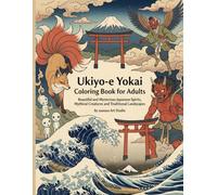 Ukiyo-e Yokai Coloring Book for Adults: Ukiyo-e Yokai Coloring Book for Adults (Ukiyo-e Japan Collection)
