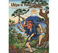Ukiyo-e Yokai gardener: Coloring book for adult / Japanese traditional art