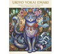 UKIYO YOKAI EMAKI: A Japanese Fantasy Coloring Book Woven with Flowers, Mythical Beasts, and Yokai