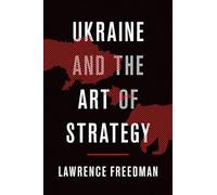 Ukraine and the Art of Strategy