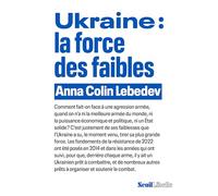 Ukraine : la force des faibles (Libelle)