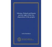 Ukraine, Poland and Russia and the right of the free disposition of the peoples