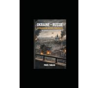 Ukraine - Russie : scénario de guerre prolongée: Quand le conflit devient routine : un roman géopolitique sur l’usure, la finance et la lente disparition de l’urgence (Fracture Lines)