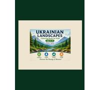 Ukrainian Landscapes Coloring Book for Kids: 19 Beautiful Nature Scenes Inspired by Original Paintings