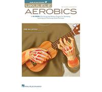 Ukulele Aerobics: From Beginner to Advanced