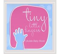 Ukulele Baby - Tiny Little Fingers