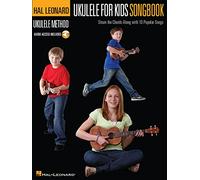 Ukulele for kids songbook ukulele +enregistrements online: Strum the Chords Along with 10 Popular Songs