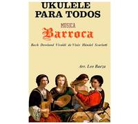 Ukulele para todos - Música Barroca
