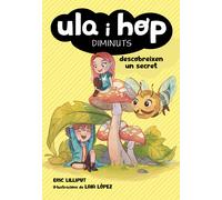 Ula i Hop descobreixen un secret (Ula i Hop)