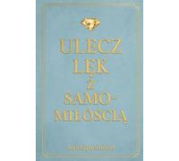 Ulecz lęk z samo-miłością: Se preferir manter sem subtítulo, posso remover - mas acrescentar subtítulo aumenta a conversão e ranqueamento.