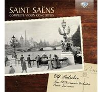 Ulf Hoelscher (violin); Ralph Kirschbaum (cello) - SAINT-SAËNS: Complete Violin Concertos