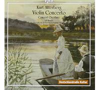 Ulf Wallin - Kurt Atterberg: Violin Concerto; Concert Overture