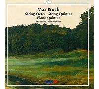 Ulf Wallin - Max Bruch: Piano Quintet; String Octet; String Quintet