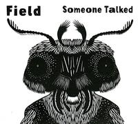 Uli Kempendorff's Field - Someone Talked