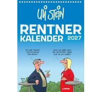 Uli Stein Rentnerkalender 2027: Monatskalender für die Wand: Großer Wandkalender im Hochformat mit Spiralbindung