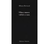 Ulises Nunca Volvió A Casa