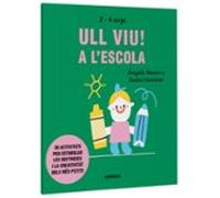 Ull viu! A l'escola