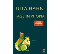 Ulla Hahn Tage in Vitopia: Roman (Romane, Band 3) (Tapa dura)
