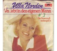 Ulla Norden - Verliebt in den eigenen Mann / Die Show muß weitergehn