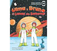 Ulma y Bruno en las lunas de Saturno: 10 (Álbum Ilustrado)