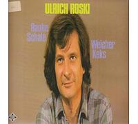 Ulrich Roski - Rauhe Schale - Weicher Keks - Telefunken - 624826