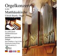 Ulrich Stierle jr. - Orgelkonzert in der Matthäuskirche Stuttgart