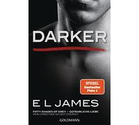 Ulrike Laszlo S Darker - Fifty Shades of Grey. Gefährliche Liebe v (Tapa blanda)