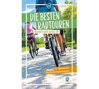 Ulrike Wiebrech Die besten Radtouren rund um Berlin: 23 Tagestoure (Tapa blanda)