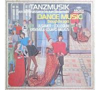 ULSAMER COLLEGIUM / ENSEMBLE MELKUS, Eduard - Tanzmusik von der Renaissance bis zum Biedermeier / 2723 051