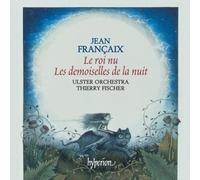 Ulster Orchestra - le roi nu - les demoiselles de la nuit